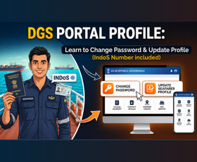 How to Keep Your Seafarer Profile Up to Date on the DGS Portal — A Complete Step-by-Step Guide